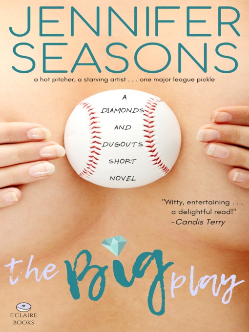 Title details for The Big Play by Jennifer Seasons - Available